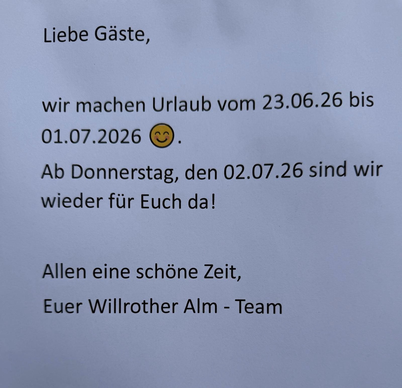 Betriebsferien vom 23.06.2026 bis 01.07.2026 auf der Willrother Alm